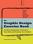 The graphic design exercise book : creative briefs... 著者：  Carolyn Knight 