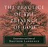 The Practice of the Presence of God : Conversations... por Lawrence, of the Resurrection  Brother