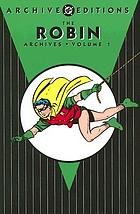 The Robin archives. Vol. 1
