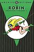 The Robin archives. Vol. 1 by  Bill Finger 