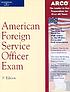 American foreign service officer exam by  Elaine Bender 