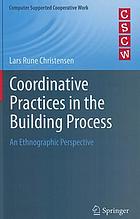 Coordinative practices in the building process : an ethnographic perspective
