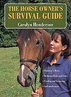 The horse owner's survival guide