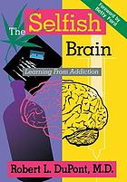 The selfish brain : learning from addiction