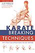 Karate breaking techniques : with practical applications... 著者：  Jack Hibbard 