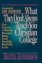 Bookcover_What_They_Don't_Always_Teach_You_at_a_Christian_College