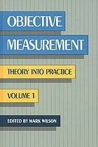 Objective measurement : theory into practice