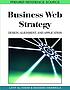 Business web strategy : design, alignment and... de  Latif Al-Hakim 