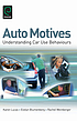 Auto motives : understanding car use behaviours