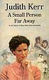 A small person far away door Judith Kerr