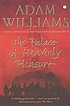 The Palace of Heavenly Pleasure door Adam Williams