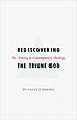 Rediscovering the triune God : the Trinity in... by  Stanley J Grenz 