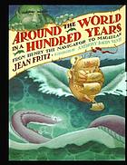 Around the world in a hundred years : from Henry the Navigator to Magellan