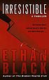 Irresistible von Ethan Black