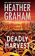 Deadly harvest