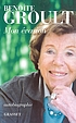 Mon évasion : autobiographie 著者：  Benoîte Groult 