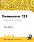 Adobe Dreamweaver CS3 : includes exercise files... door Garrick Chow