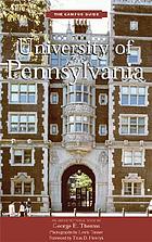University of Pennsylvania : an architectural tour