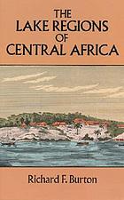 The lake regions of Central Africa