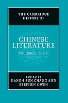 The Cambridge history of Chinese literature