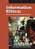 Information ethics : privacy and intellectual... by Lee Freeman