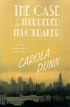 The case of the murdered muckraker : a Daisy Dalrymple mystery