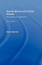 Social work and child abuse : still walking the tightrope?