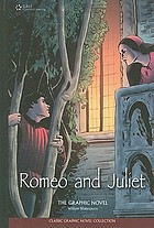 Romeo and Juliet : the graphic novel