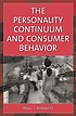 The personality continuum and consumer behavior door Paul J Albanese