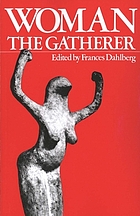 Woman the gatherer