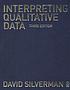 Interpreting qualitative data : methods for analyzing... de David Silverman