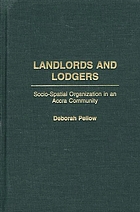 Landlords and lodgers : socio-spatial organization in an Accra community