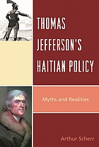 Thomas Jefferson's Haitian policy : myths and realities