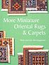 Making miniature oriental rugs & carpets de Meik McNaughton