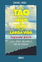 El Tao de la salud, el sexo y la larga vida