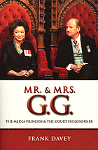 Mr. and Mrs. G.G. : the media princess and the court philosopher