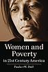 Women and poverty in 21st century America by  Paula vW Dáil 