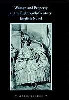 Women and property in the eighteenth-century English novel