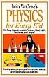 Janice VanCleave's physics for every kid : 101... por Janice Pratt VanCleave