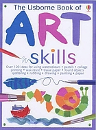 The Usborne book of art skills