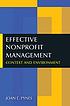 Effective nonprofit management : context and environment by  Joan Pynes 