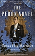 The Perón novel por Tomás Eloy Martínez
