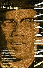 Malcolm X : in our own image