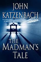 The madman's tale : a novel