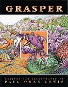 Grasper : a young crab's discovery by Paul Owen Lewis