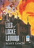 The lies of Locke Lamora door Scott Lynch