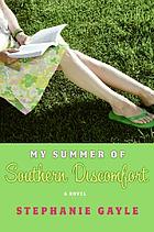 My summer of southern discomfort