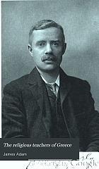 The religious teachers of Greece; being Gifford lectures on natural religion delivered at Aberdeen,