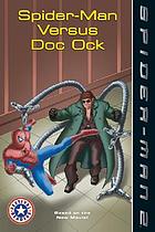 Spider-Man versus Doc Ock