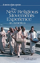 The new religious movements experience in America